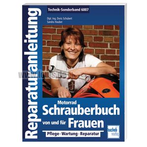 Reparaturanleitungen > Reparaturanleitungen Motorrad Schrauberbuch von und für Frauen- 186 Seiten Bucheli